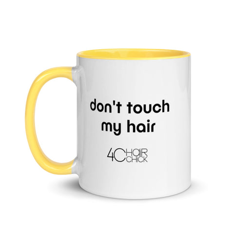 "My afro is professional" and "Dont touch my hair" Mug